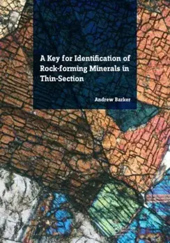 A Key for Identification of Rock-Forming Minerals in Thin Section, Paperback/***