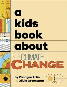 A Kids Book About Climate Change, Hardback/Olivia Greenspan