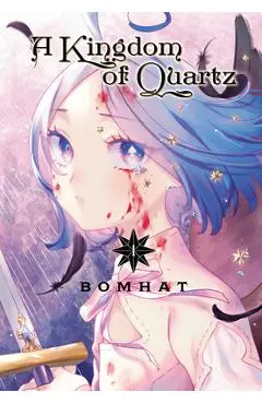 A Kingdom of Quartz 1 - Bomhat