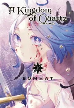A Kingdom of Quartz 1, Paperback/Bomhat