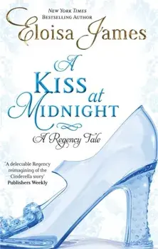 A Kiss At Midnight. Number 1 in series, Paperback/Eloisa James