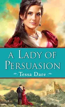 A Lady of Persuasion/Tessa Dare
