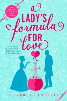 A Lady's Formula for Love, Paperback/Elizabeth Everett