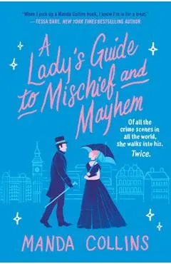 A Lady's Guide to Mischief and Mayhem - Manda Collins