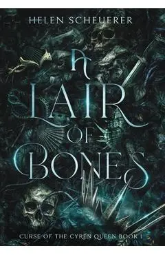A Lair of Bones - Helen Scheuerer