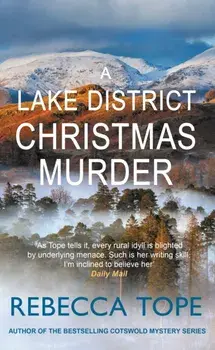 A Lake District Christmas Murder. The intriguing English cosy crime series, Hardback/Rebecca (Author) Tope