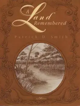 A Land Remembered, Paperback/Patrick D. Smith