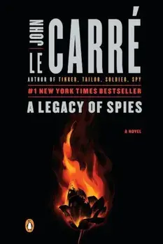 A Legacy of Spies, Paperback/John Le Carre