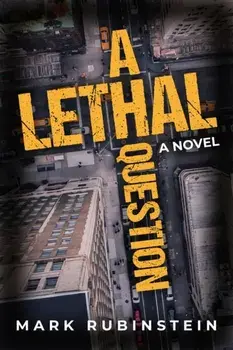 A Lethal Question, Hardback/Mark Rubinstein