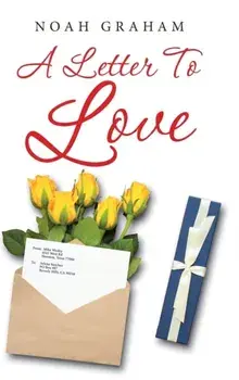 A Letter to Love, Hardback/Noah Graham