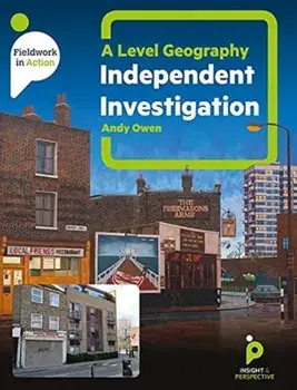 A level Geography Fieldwork, Paperback/Andy Owen