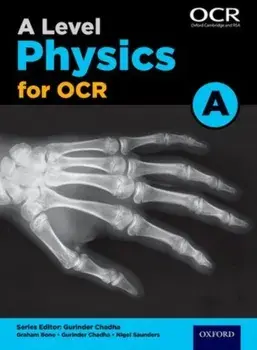 A Level Physics for OCR A Student Book, Paperback/Nigel Saunders