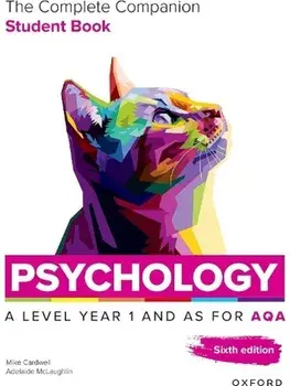 A Level Psychology: The Complete Companions for AQA Psychology A Level: Year 1 and AS Student Book, 6th Edition. 6 Revised edition, Paperback/Adelaide McLaughlin