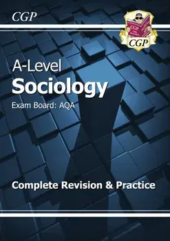 A-Level Sociology: AQA Year 1 & 2 Complete Revision & Practice, Paperback/***