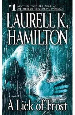 A Lick of Frost - Laurell K. Hamilton