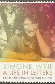 A Life in Letters, Hardback/Simone Weil