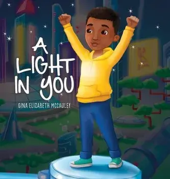 A Light in You: Nephew Edition, Hardcover/Gina E. McCauley