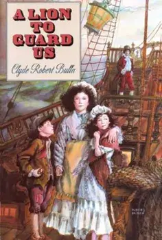 A Lion to Guard Us, Paperback/Clyde Robert Bulla
