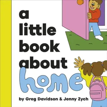 A Little Book About Home, Board book/Greg Davidson