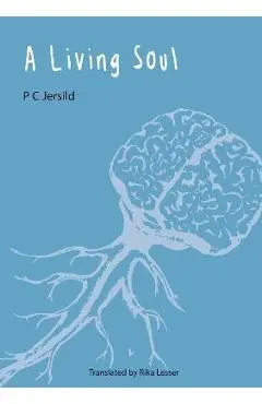A Living Soul - P. C. Jersild