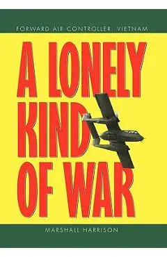 A Lonely Kind of War - Marshall Harrison