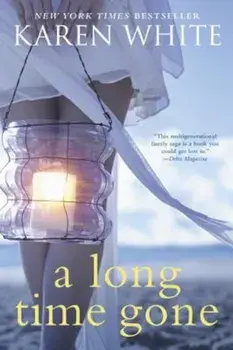 A Long Time Gone, Paperback/Karen White