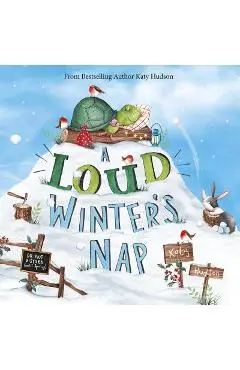 A Loud Winter's Nap - Katy Hudson