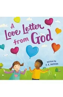 A Love Letter from God - P. K. Hallinan