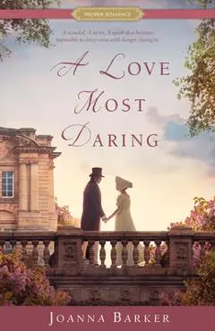 A Love Most Daring - Joanna Barker