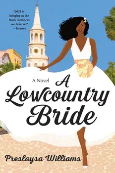 A Lowcountry Bride, Paperback/Preslaysa Williams