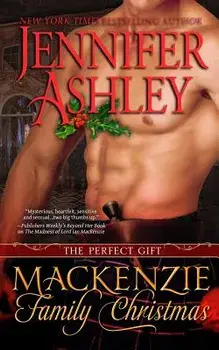 A MacKenzie Family Christmas: The Perfect Gift, Paperback/Jennifer Ashley