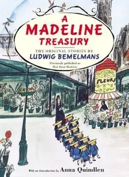 A Madeline Treasury: The Original Stories by Ludwig Bemelmans, Hardcover/Ludwig Bemelmans