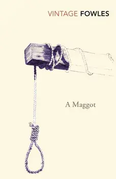 A Maggot/John Fowles