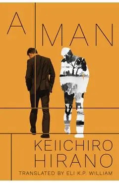 A Man - Keiichiro Hirano