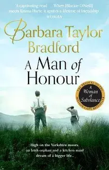 A Man of Honour, Paperback/Barbara Taylor Bradford