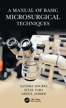 A Manual of Basic Microsurgical Techniques, Paperback/Abdul Ahmed