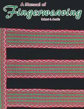 A Manual of Fingerweaving, Paperback/Robert J. Austin