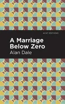 A Marriage Below Zero, Paperback/Alan Dale
