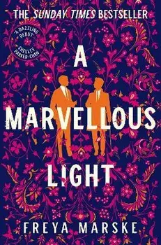 A Marvellous Light, Paperback/Freya Marske