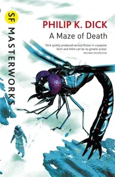 A Maze of Death, Paperback/Philip K. Dick