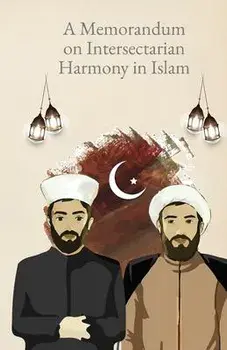 A Memorandum on Intersectarian Harmony in Islam, Paperback/Shaykh Haydar Hubbullah