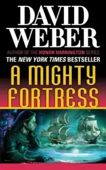 A Mighty Fortress, Paperback/David Weber