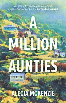 A Million Aunties, Paperback/Alecia McKenzie