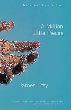 A Million Little Pieces - James Frey