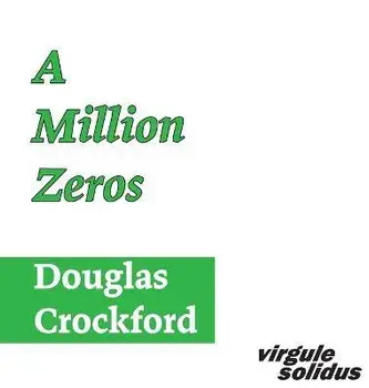 A Million Zeros, Hardcover/Douglas Crockford