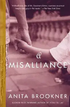 A Misalliance, Paperback/Anita Brookner