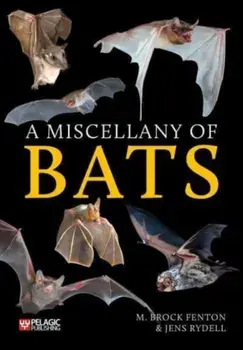 A Miscellany of Bats, Paperback/Jens Rydell