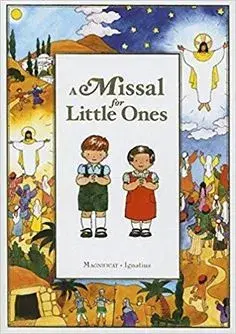 A Missal for Little Ones, Hardcover/***