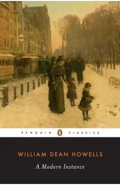 A Modern Instance - William Dean Howells
