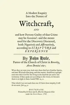 A Modest Enquiry Into the Nature of Witchcraft, Paperback/John Hale